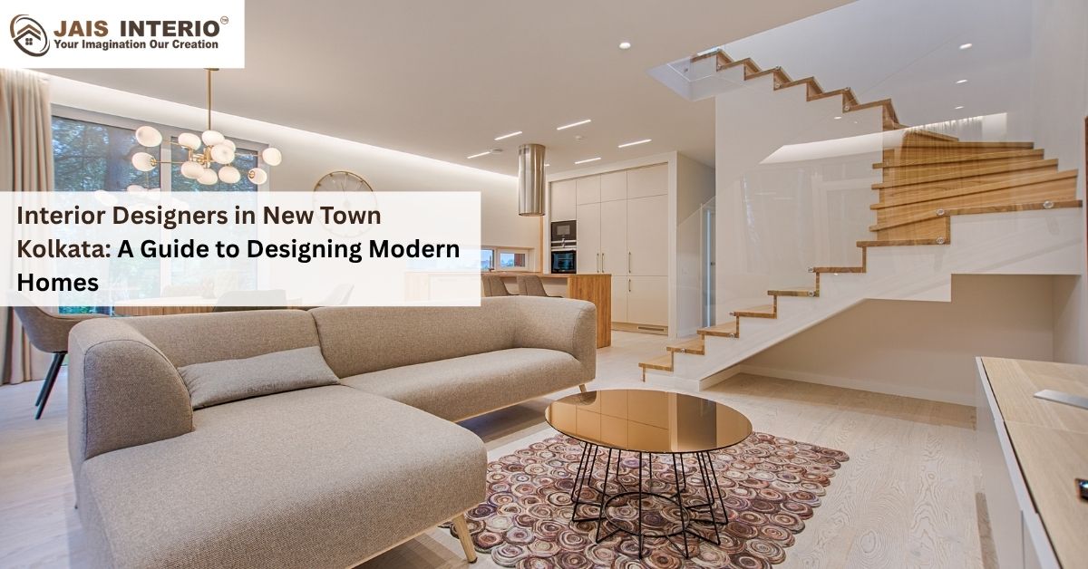 Interior designers in New Town Kolkata for modern residential home interiors