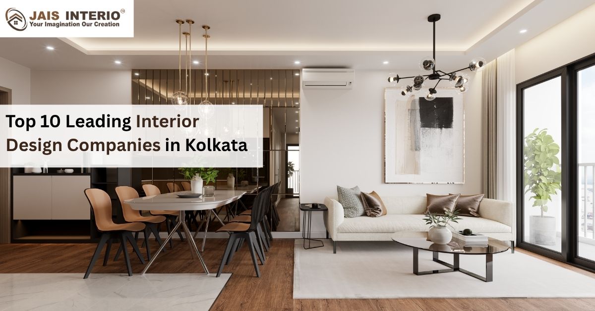 Top interior design companies in Kolkata for residential interiors